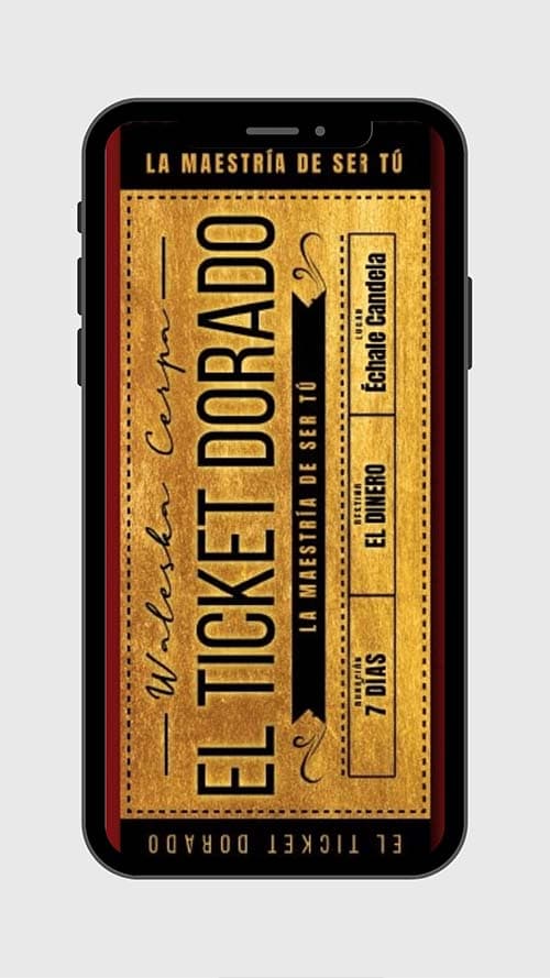 El Ticket Dorado: Los Principios Básicos para Generar Dinero